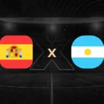 Espanha x Argentina – Horário, Escalações e Onde Assistir a Copa do Mundo 19/07