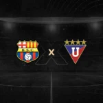 Barcelona SC X LDU – Horário, Escalações e Onde Assistir 26/07