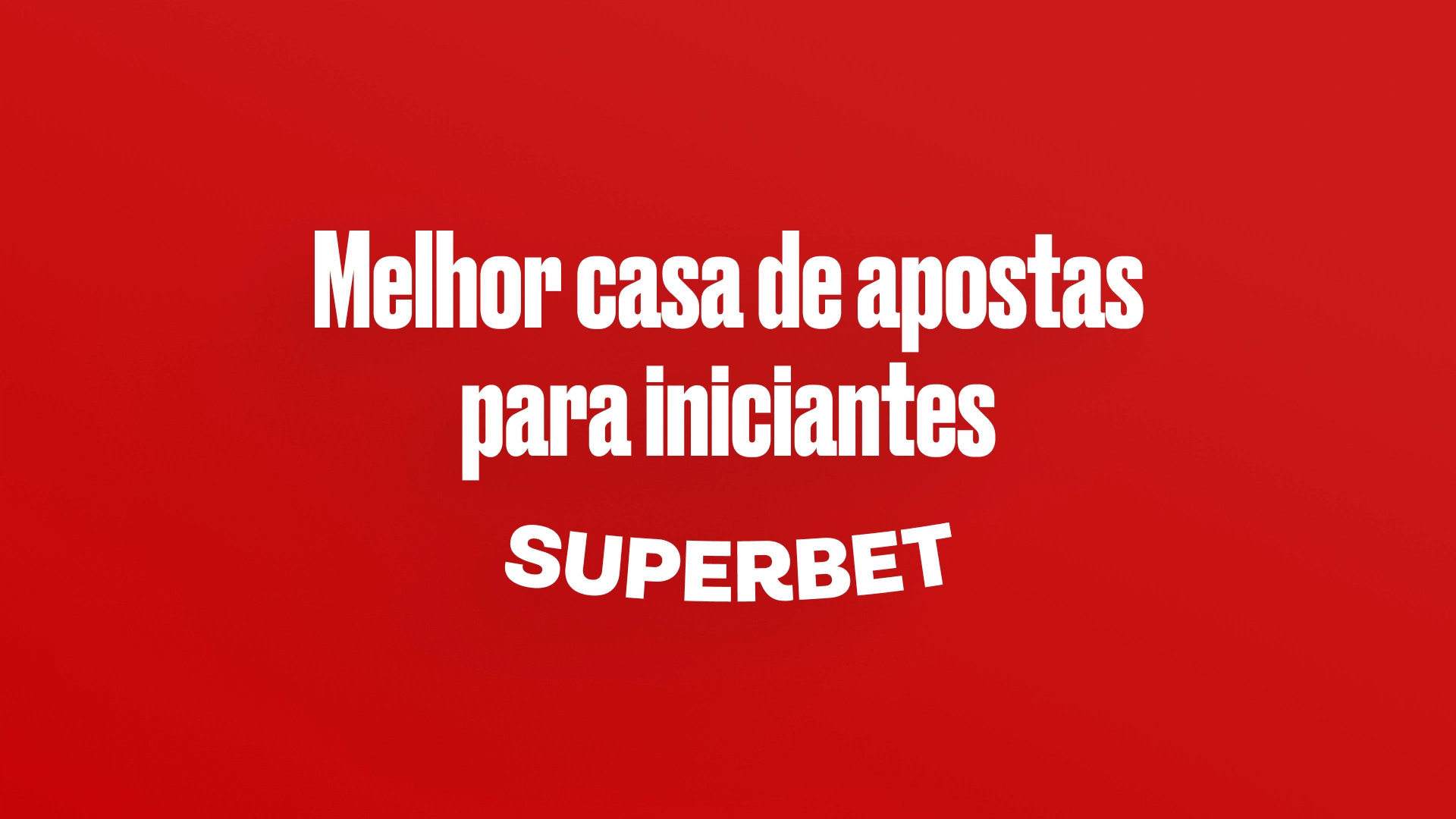 imagem casa de aposta iniciantes_