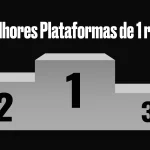 Melhores plataformas de 1 real em /