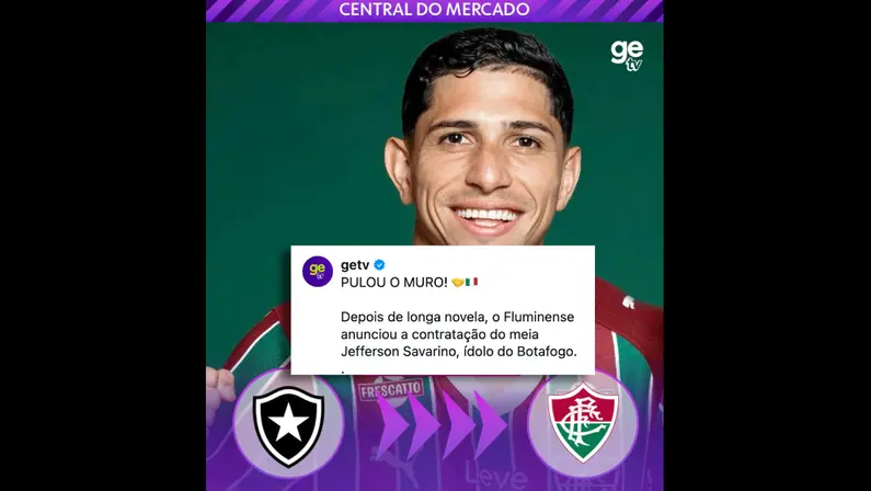 Central do Mercado da getv comunica anúncio da contratação de Savarino pelo Fluminense | Janeiro 2026