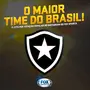 Botafogo supera Flamengo e Vasco e vence enquete popular de Maior Time do Brasil nas redes sociais