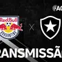 AO VIVO: Botafogo TV transmite em áudio estreia no Campeonato Brasileiro contra o Red Bull Bragantino