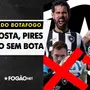 VÍDEO | Seleção Brasileira sem ninguém do Botafogo; Diego Costa estreia; e o Gabriel Pires?