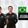 Botafogo tem dois profissionais convocados para as Seleções Brasileiras de base