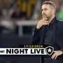 NIGHT LIVE | Artur Jorge fala em Portugal e fica em cima do muro&#8230; fica no Botafogo ou não?