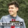 NIGHT LIVE | Botafogo acerta com Ferraresi; Júnior Santos chega ao Rio de Janeiro